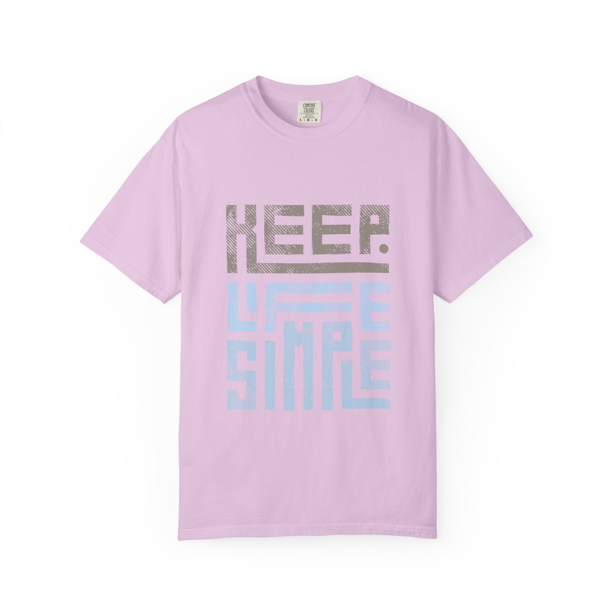 Keep Life Simple T-Shirt