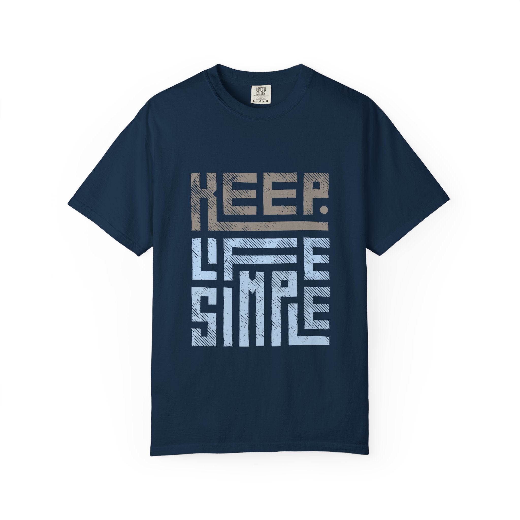 Keep Life Simple T-Shirt