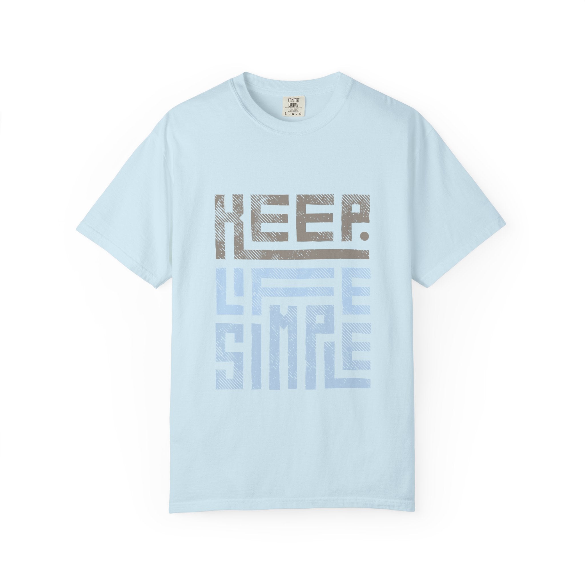 Keep Life Simple T-Shirt